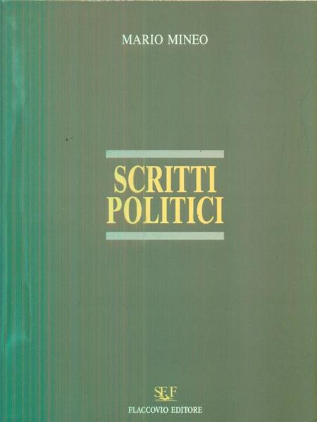 Scritti politici. Vol 1. Tomo I-II