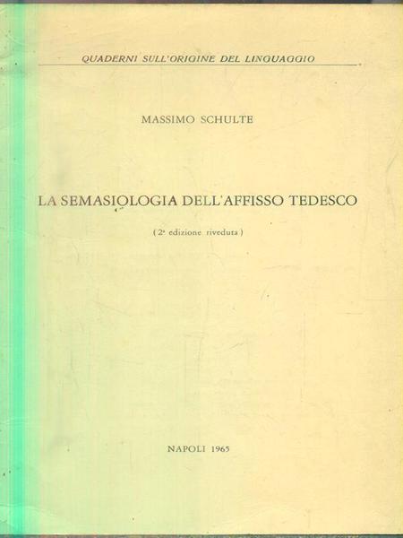 La semasiologia dell'affisso tedesco