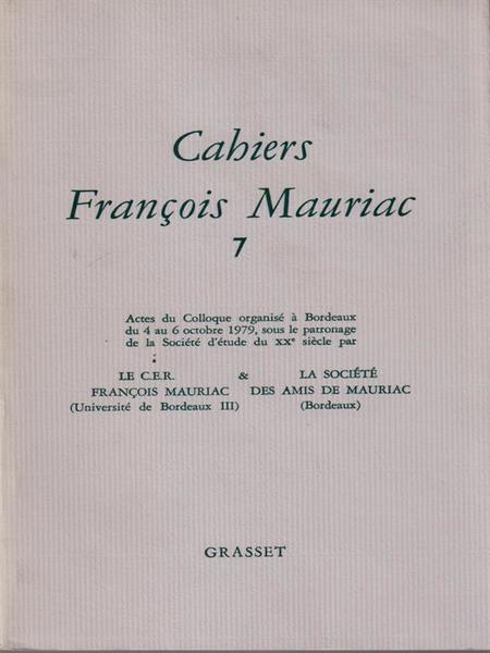 Cahiers Francois Mauriac 7