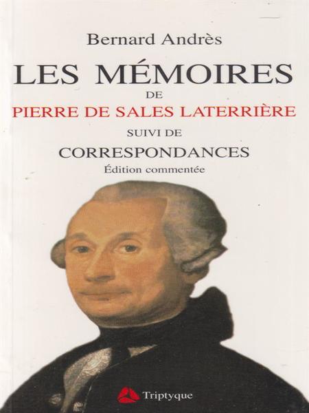 Les memoires de Pierre de Sales Laterriere