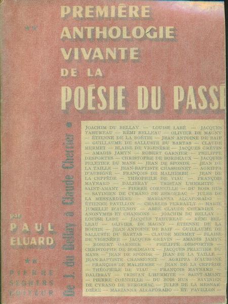Premiere anthologie vivante de la poesie du passe' Vol II