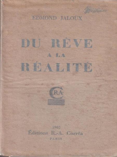 Du reve a la realite'