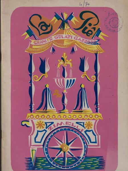 La Pie' - Rassegna bimestale agosto/settembre 1970 vol XLIII