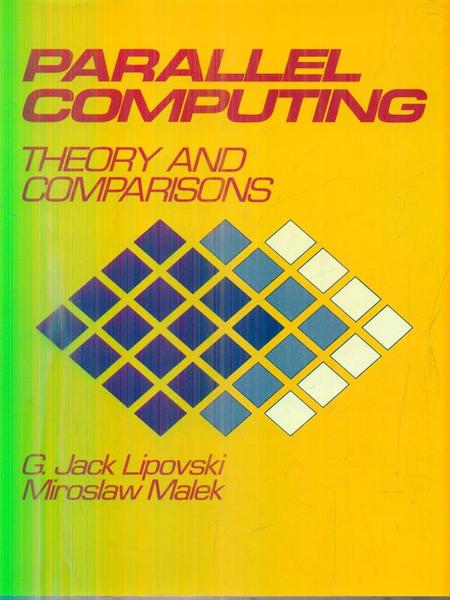 Parallel Computing: Theory and Comparisons