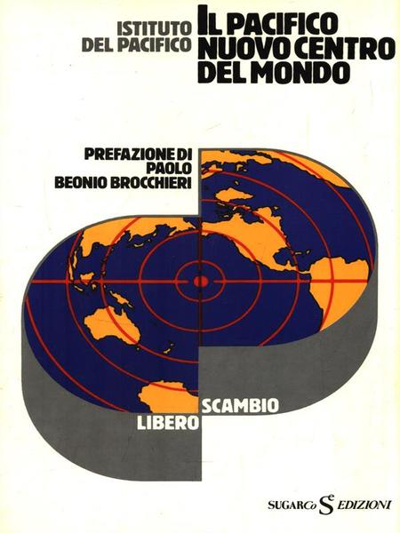 Istituto del Pacifico. Il pacifico nuovo centro del mondo