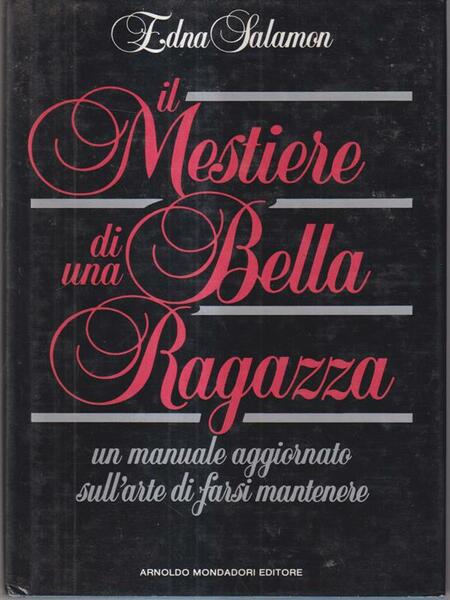 Il mestiere di una bella ragazza