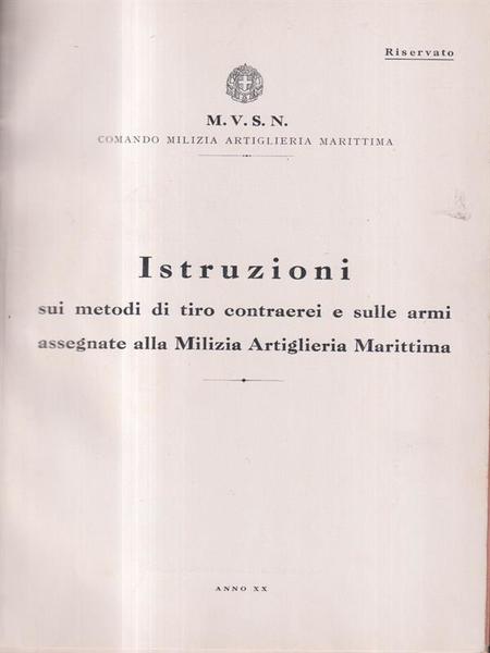 Istruzioni sui metodi di tiro contraerei e sulle armi assegnate …