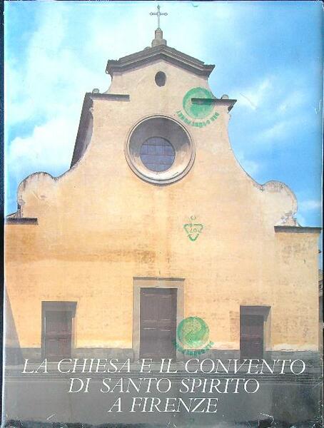 La chiesa e il convento di santo spirito a Firenze