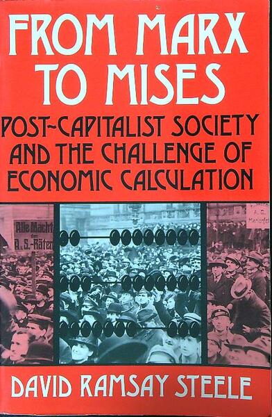 From Marx to Mises