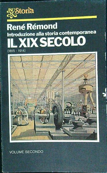 Introduzione alla storia contemporanea II Il XIX secolo (1815-1914)