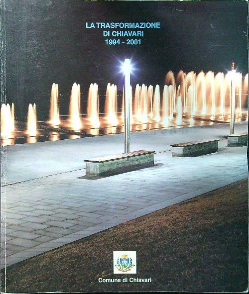 La trasformazione di Chiavari 1994-2001