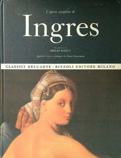 L'opera completa di Ingres