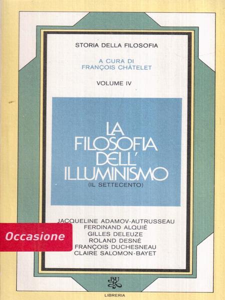 La filosofia dell'illuminismo (il Settecento)