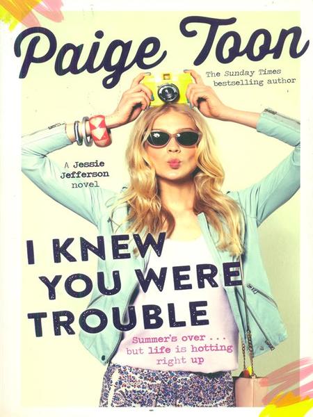 I knew you were trouble