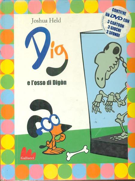 Dig e l'osso di Digon + DVD