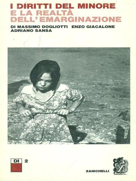 I diritti del minore e la realta' dell'emarginazione