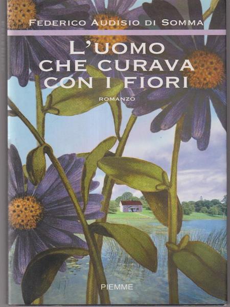 L'uomo che curava con i fiori