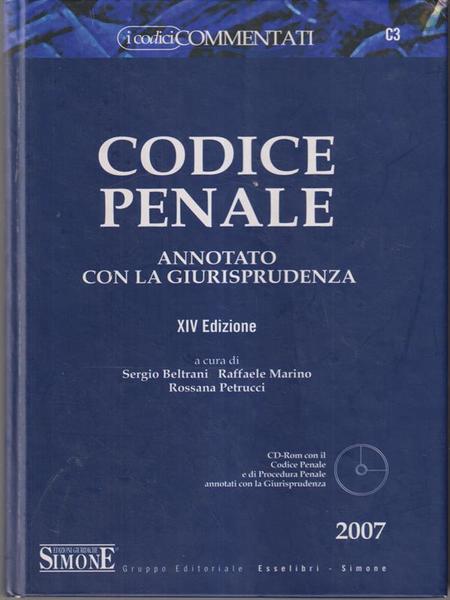 Codice penale. Annotato con la giurisprudenza. XIV edizione Con CD-ROM