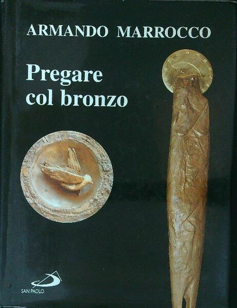 Pregare col bronzo