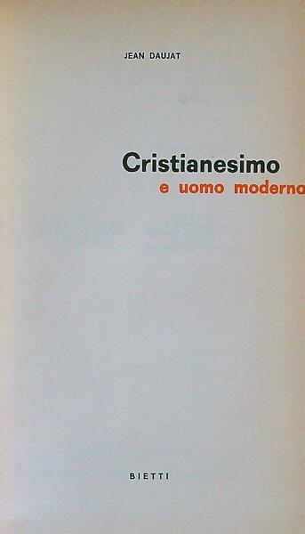Cristianesimo e uomo moderno.