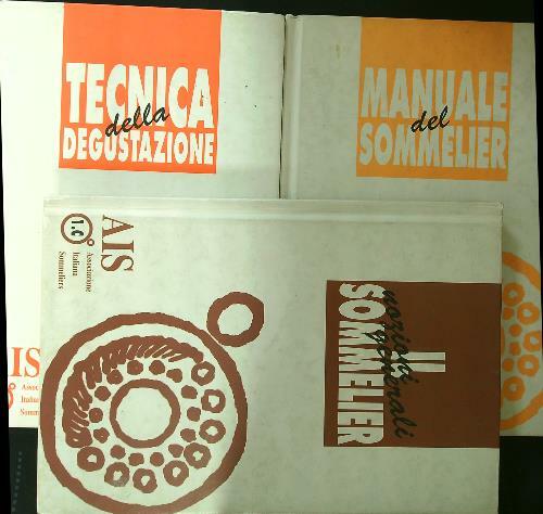 Il manuale del sommelier - Tecnica della Degustazione - Il …