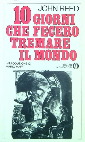 10 giorni che fecero tremare il mondo