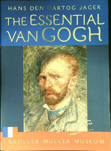 The essential Van Gogh