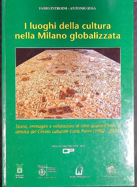 I luoghi della cultura nella Milano globalizzata