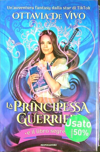 La principessa guerriera e il libro segreto