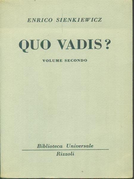 Quo vadis? Volume secondo