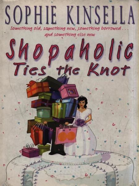 Shopaholic Ties The Knot