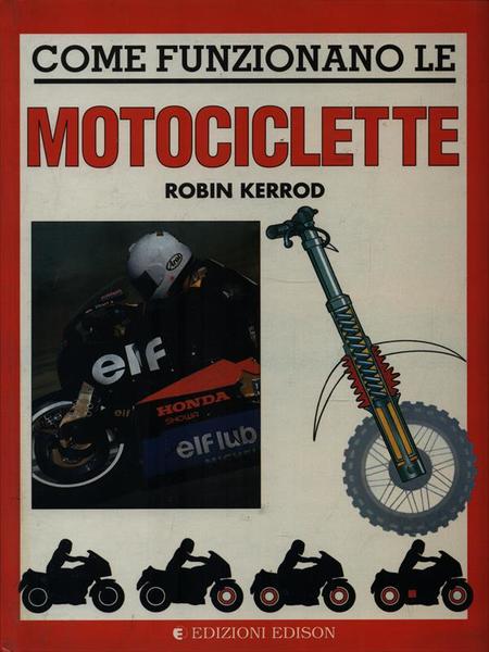 Come funzionano le Motociclette