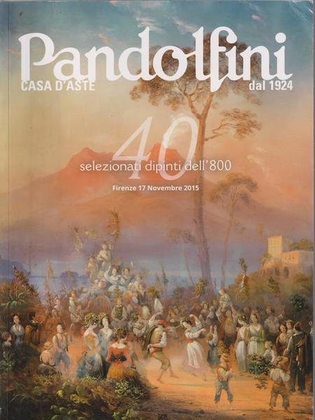 Pandolfini, 40 selezionati dipinti dell'800/17 novembre 2015