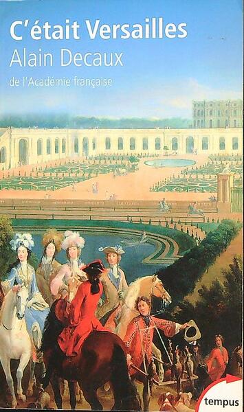 C'etait Versailles