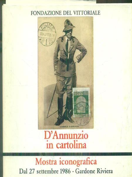 D'Annunzio in cartolina Mostra iconografica 1986