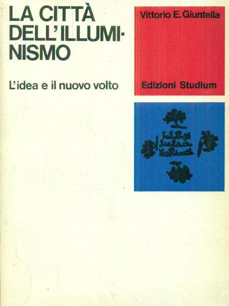 La citta' dell'illuminismo