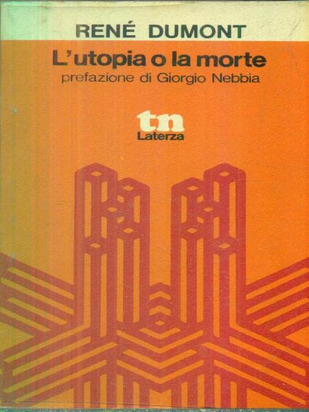 L'utopia o la morte