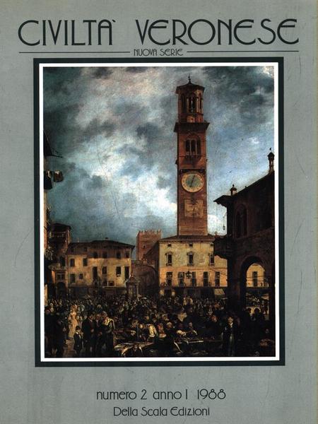 Civilta' veronese. Numero 2 Anno I/1988