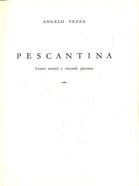 Pescantina. Cenni storici e vicende paesane