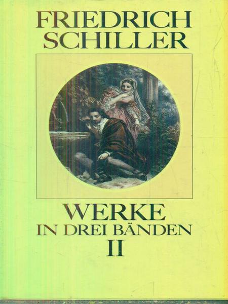 Werke in drei banden. Vol II