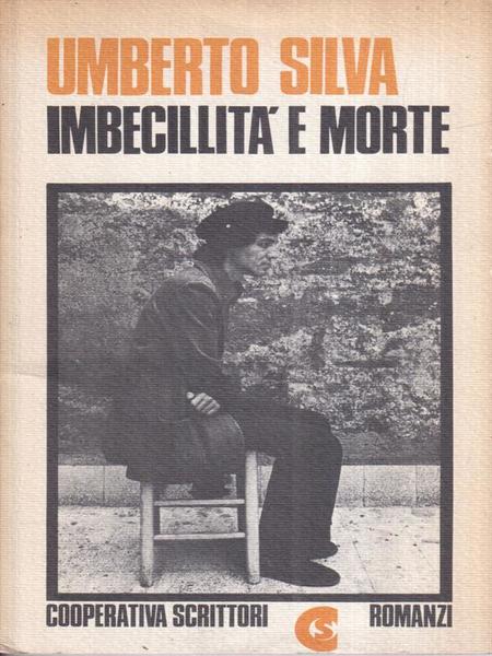 Imbecillita' e morte
