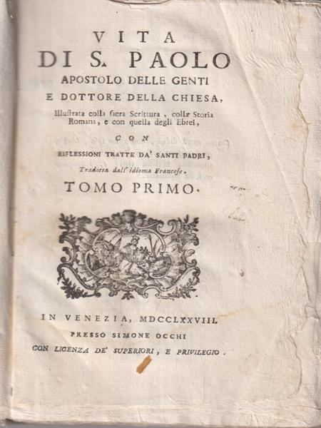 Vita di S. Paolo apostolo delle genti e dottore della …