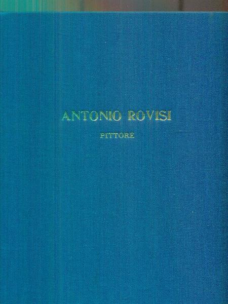 Valentino Rovisi. Pittore 1715-1783. Prima parte