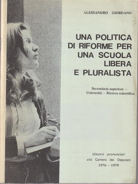Una politica di riforme per una scuola libera e pluralista