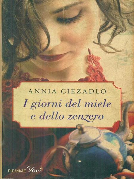 I giorni del miele e dello zenzero