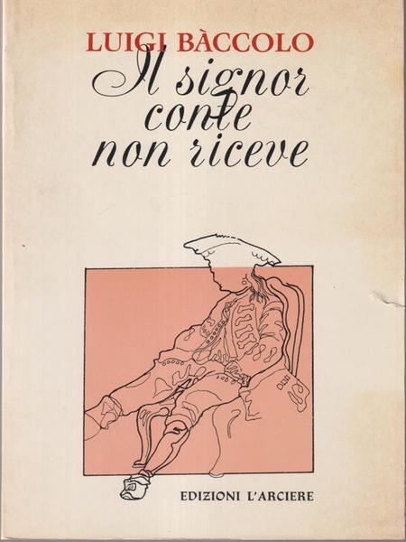 Il signor conte non riceve