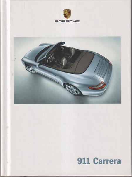 Porsche 911 Carrera - libro informazioni tecniche 2005