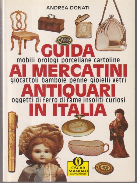 Guida ai mercatini antiquari in Italia