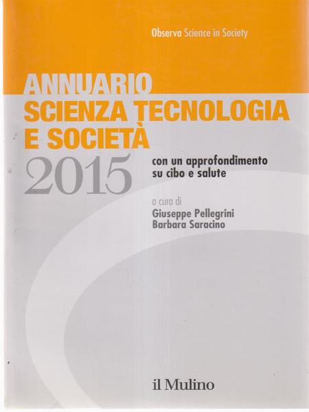 Annuario scienza tecnologia e societa' (2015)