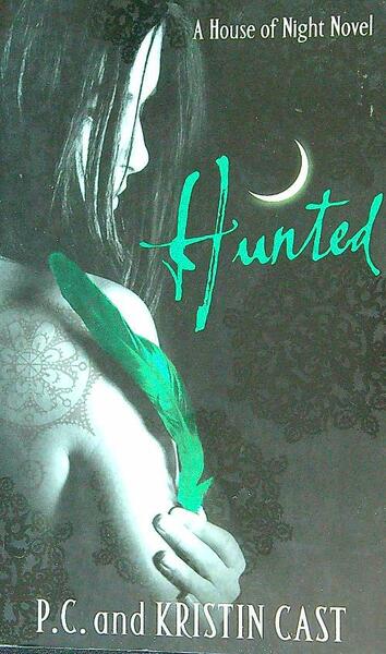 House of Night 05. Hunted